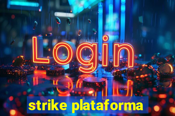 strike plataforma